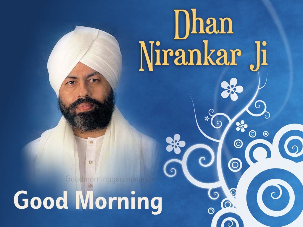 Good Morning Dhan Nirankar Ji Sant Hardev Singh Ji Beautiful Picture