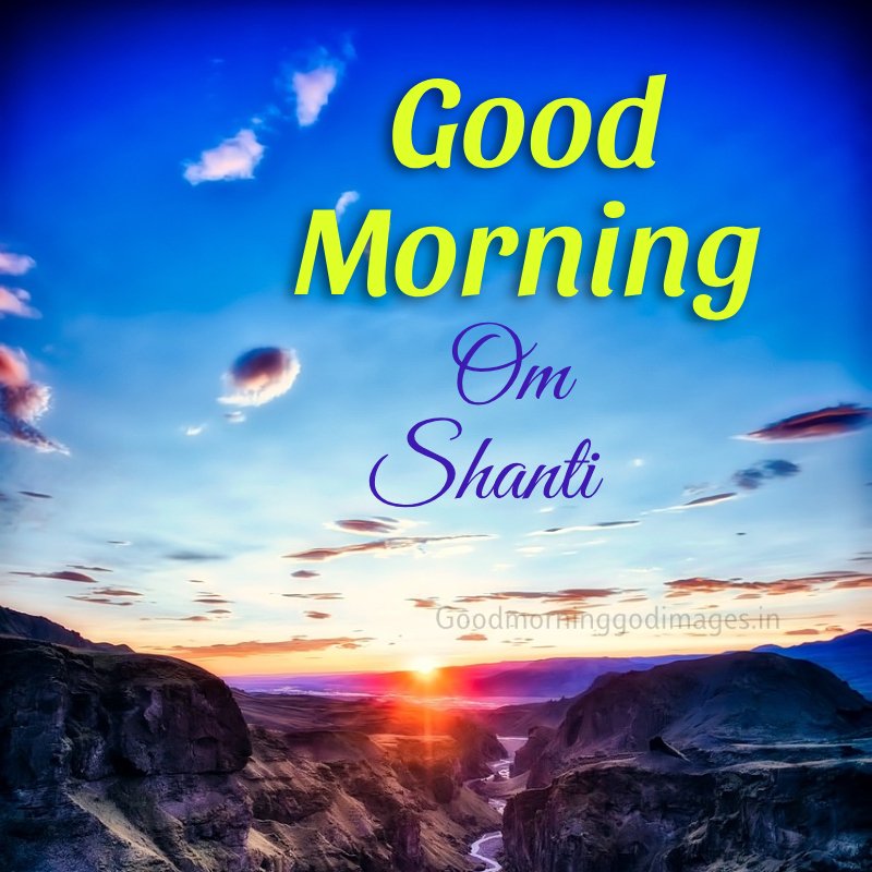 Good Morning Om Shanti Beautiful Image